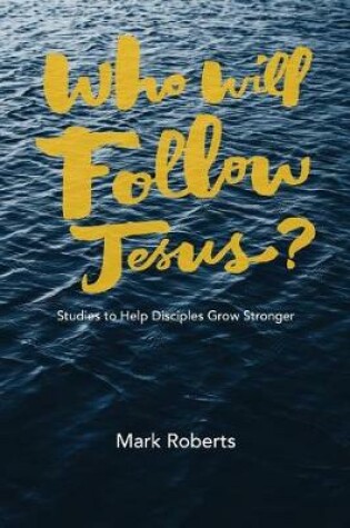 Cover of Who Will Follow Jesus?
