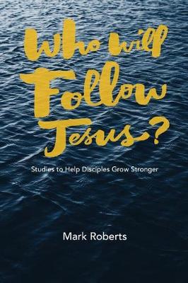 Book cover for Who Will Follow Jesus?