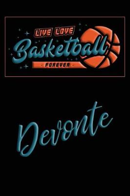 Book cover for Live Love Basketball Forever Devonte