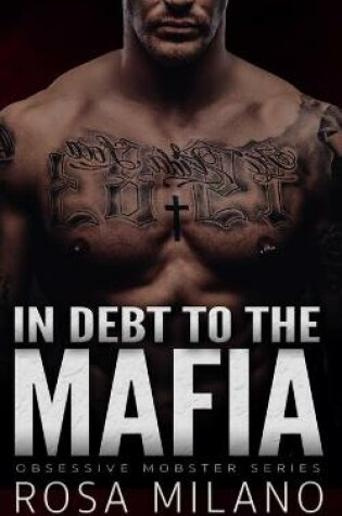 Cover of In Debt to the Mafia