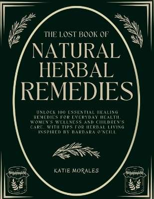 Cover of The Lost Book of Natural Herbal Remedies