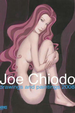 Cover of Joe Chiodo Drawings And Paintings 2008