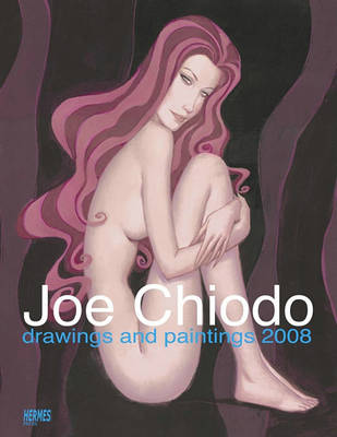 Book cover for Joe Chiodo Drawings And Paintings 2008