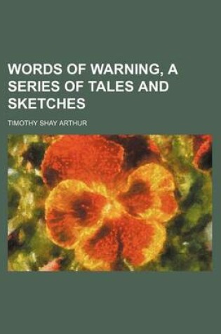 Cover of Words of Warning, a Series of Tales and Sketches