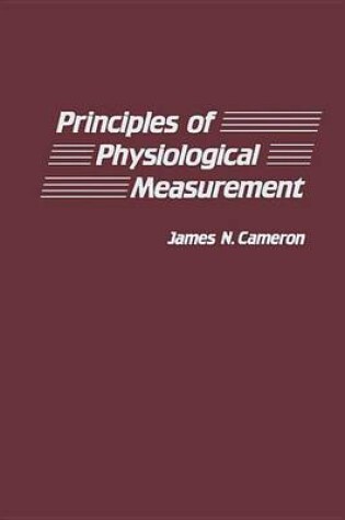 Cover of Principles of Physiological Measurement