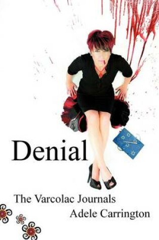 Cover of Denial - The Varcolac Journals