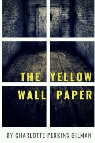 Cover of The Yellow Walpapper