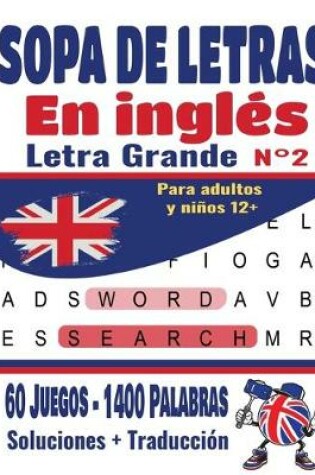 Cover of Sopa De Letras En Inglés para Adultos y niños 12+