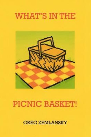 Cover of What's In The Picnic Basket!