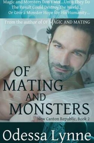 Cover of Of Mating and Monsters