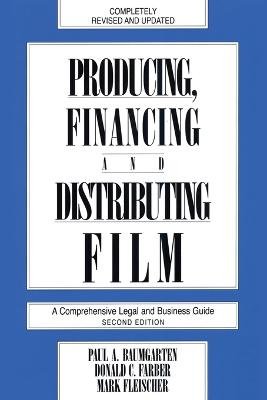 Cover of Producing, Financing, and Distributing Film