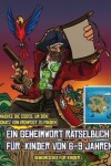 Book cover for Geheimcodes für Kinder (Ein Geheimwort Rätselbuch für Kinder von 6-9 Jahren)