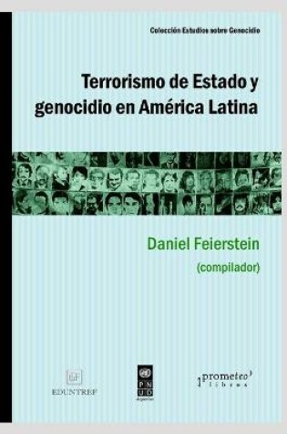 Cover of Terrorismo de Estado y genocidio en America Latina