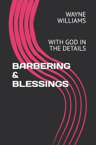 Cover of Barbering & Blessings