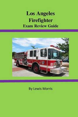 Book cover for Los Angeles Firefighter Exam Review Guide