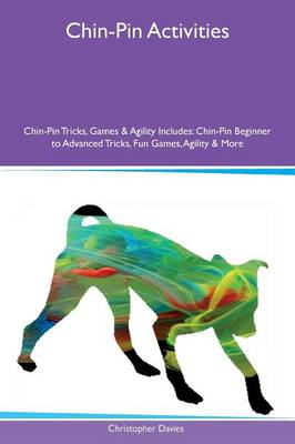 Book cover for Chin-Pin Activities Chin-Pin Tricks, Games & Agility Includes