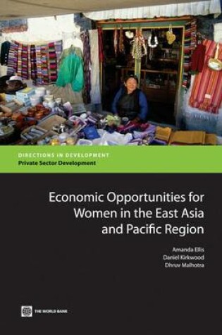 Cover of Economic Opportunities for Women in the East Asia and Pacific Region