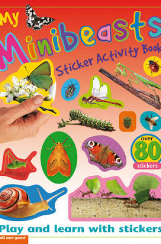 Cover of My Minibeasts Sticker Activity Book