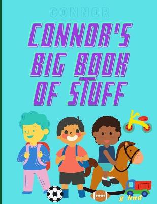 Book cover for Connor's Big Book of Stuff