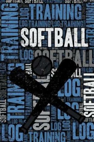 Cover of Softball Training Log and Diary