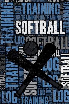 Book cover for Softball Training Log and Diary