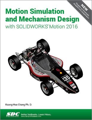 Book cover for Motion Simulation and Mechanism Design with SOLIDWORKS Motion 2016