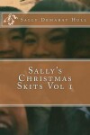 Book cover for Sally's Christmas Skits Vol 1