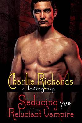 Book cover for Seducing His Reluctant Vampire