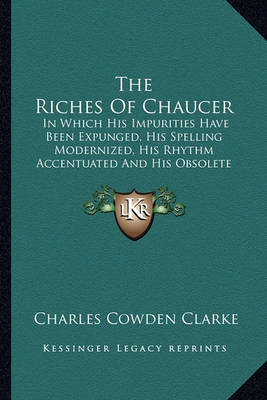 Book cover for The Riches of Chaucer the Riches of Chaucer