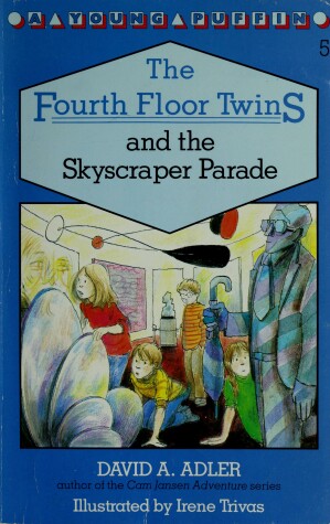 Cover of The Fourth Floor Twins and the Skyscraper Parade