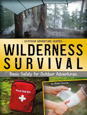 Book cover for Wilderness Survival: Basic Safety for Outdoor Adventures (Outdoor Adventure Guides)