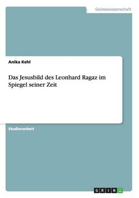 Book cover for Das Jesusbild des Leonhard Ragaz im Spiegel seiner Zeit