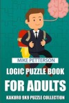 Book cover for Logic Puzzle Book For Adults