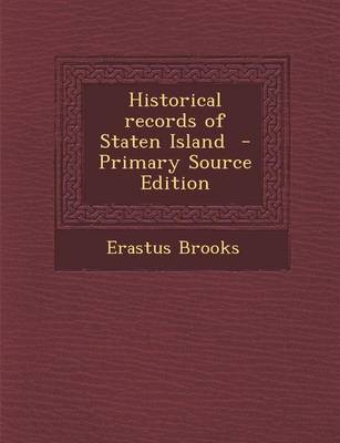 Book cover for Historical Records of Staten Island - Primary Source Edition