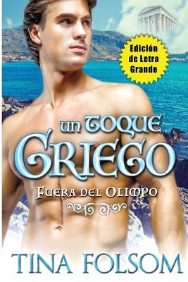 Cover of Un Toque Griego (Edición de letra grande)