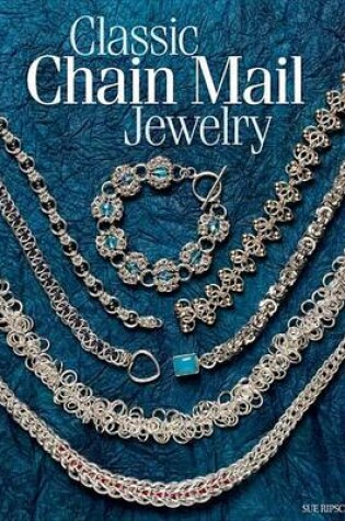 Cover of Classic Chain Mail Jewelry