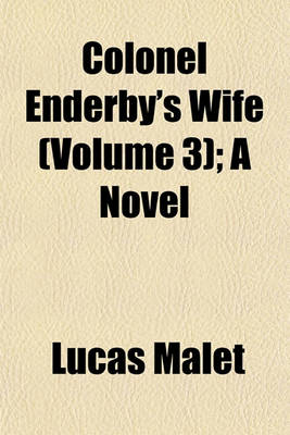 Book cover for Colonel Enderby's Wife (Volume 3); A Novel