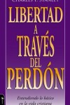 Book cover for Libertad a Través del Perdón