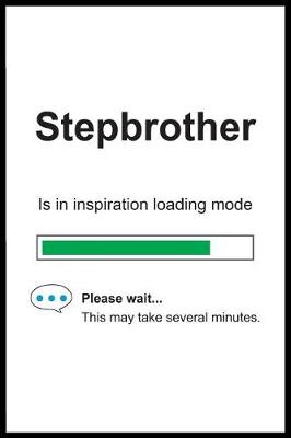 Book cover for Stepbrother is in Inspiration Loading Mode