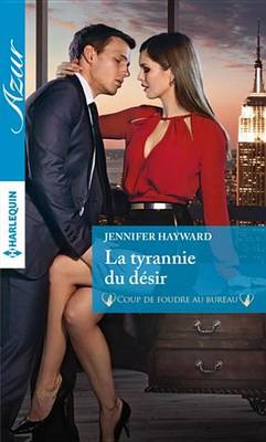 Book cover for La Tyrannie Du Desir