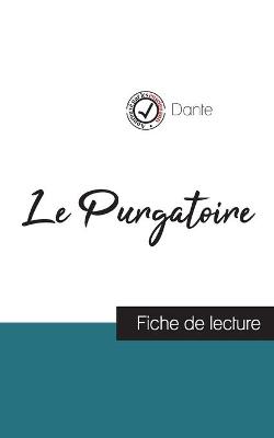 Book cover for Le Purgatoire dans La Divine comedie de Dante (fiche de lecture et analyse complete de l'oeuvre)