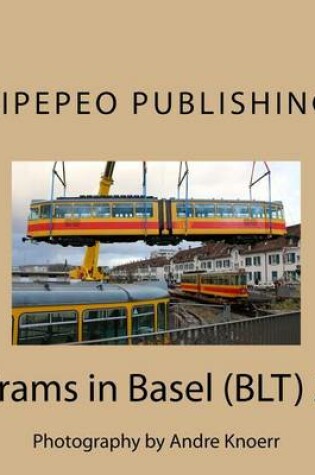 Cover of Trams in Basel (Blt) 2