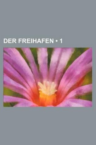 Cover of Der Freihafen (1)