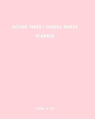 Book cover for Action Taker Change Maker Planner