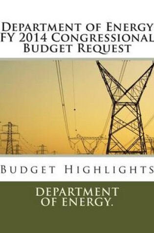 Cover of Department of Energy FY 2014 Congressional Budget Request