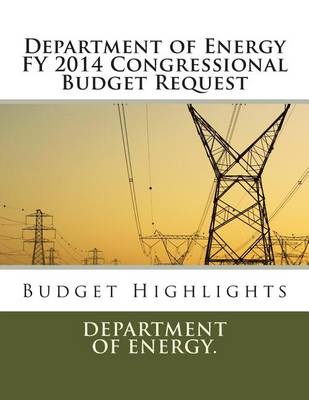 Book cover for Department of Energy FY 2014 Congressional Budget Request