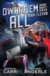 Book cover for Dwarf 'Em All