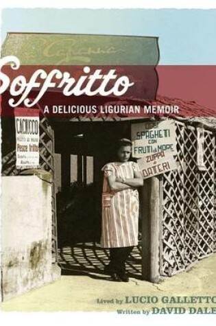 Cover of Soffritto: A Delicious Ligurian Memoir