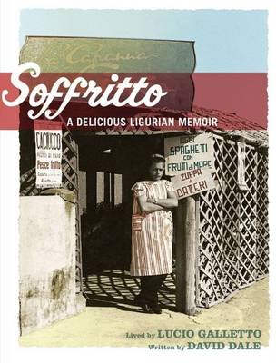 Book cover for Soffritto: A Delicious Ligurian Memoir