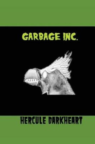 Cover of Garbage Inc.